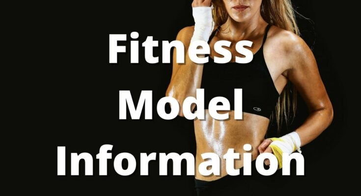 Fitness Model Information