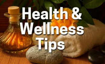 Health Wellness Tips