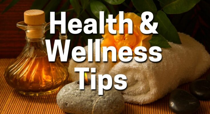 Health Wellness Tips