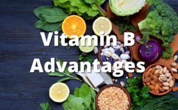 Vitamin B Advantages