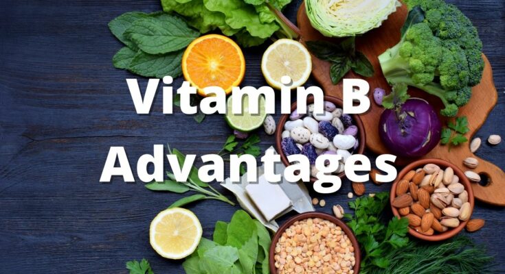 Vitamin B Advantages